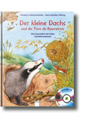 Der kleine Dachs und die Tiere als Baumeister