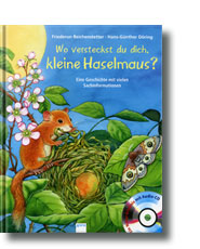 Wo versteckst du dich, kleine Haselmaus?